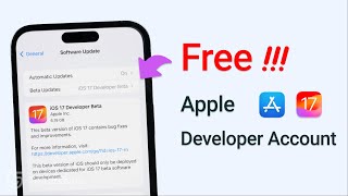 iOS 17 Beta Free Download - Apple Developer Account is Free for Everyone Now!