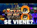 Is This The METAL SLUG That S COMING