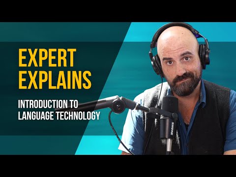 The Language Technology Landscape - An Introduction