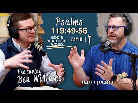 Psalms 119:49-56 | ZAYIN | God's Beautiful Word