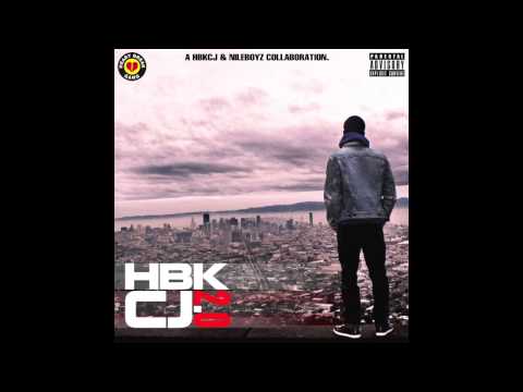 HBK CJ Bitch Please Prod by Nileboyz