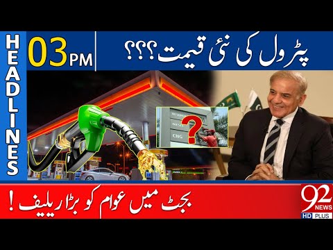 Big Relief In Budget | Headlines | 03:00 PM | 10 June 2023 | 92NewsHD