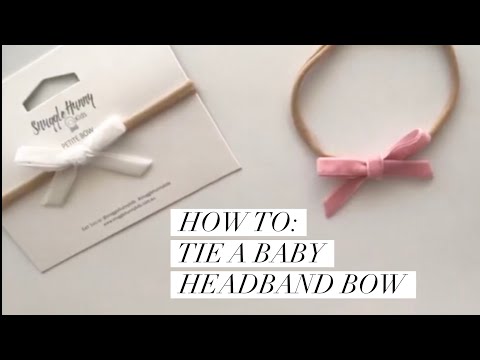 How To Tie a Baby Headband Bow Tutorial