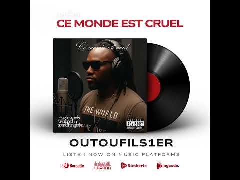 ce monde est cruel