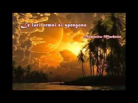 Le luci ormai si spengono - (Domenico Machetta)