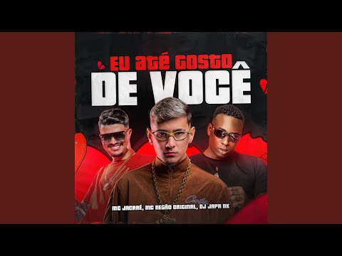 Eu Até Gosto de Você