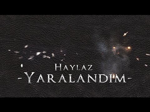Haylaz - Yaralandım ( Ft. Azat Bektaş ) (2010)