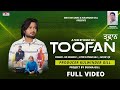 Toofan Full Video HD Sandhu Latest Punjabi Song 2022 Maya Records New Punjabi Song 2020
