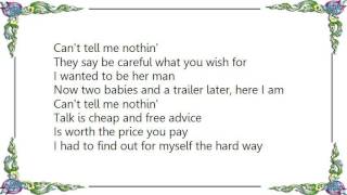 Brad Cotter - Can&#39;t Tell Me Nothin&#39; Lyrics