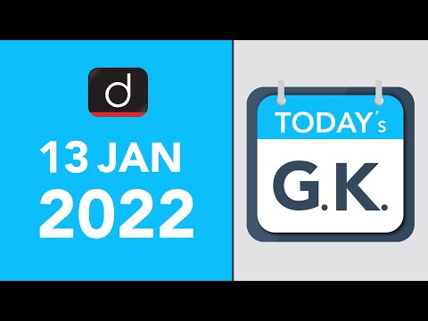 Today’s GK – 13 JANUARY 2022 | Drishti IAS English
