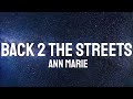 Ann Marie Back 2 The Streets Lyrics