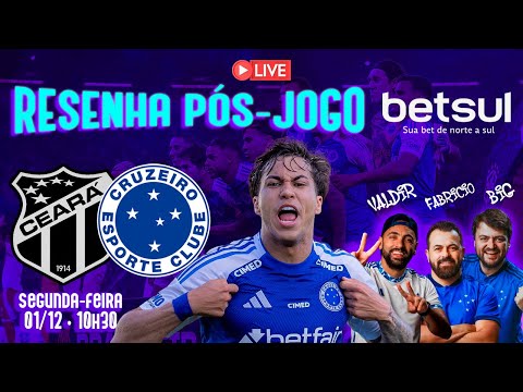 🔴 (AO VIVO) RESENHA PÓS-JOGO: CEARÁ x CRUZEIRO! RODADA 36 DO BRASILEIRÃO