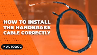 How to install the handbrake cable correctly | AUTODOC #autodoc