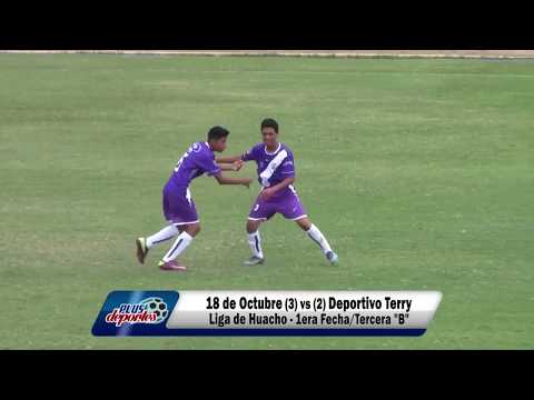 18 DE OCTUBRE (3) vs (2) DEPORTIVO TERRY - LIGA DE HUACHO/3ERA - 1ERA FECHA 2017.