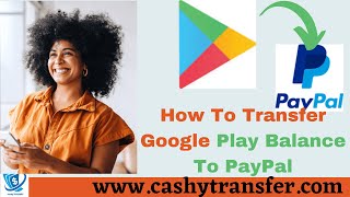 How to Transfer Google Play Balance To PayPal [Easy Steps]