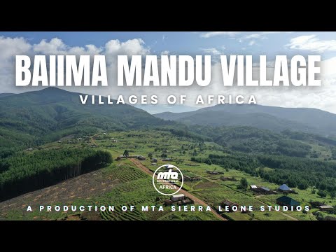 Baiima Mandu Village - Villages of Africa - Faith Inspiring Stories | Documentary