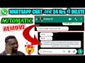 WHATSAPP CHAT AUTOMATICALLY DELETE AFTER 24 HOURS HOW TO USE DISAPPEARING MESSAGE IN WHATSAPP