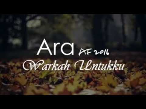Warkah Untukku~ Ara af2016
