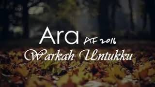 Download lagu Warkah Untukku~ Ara af2016 mp3
