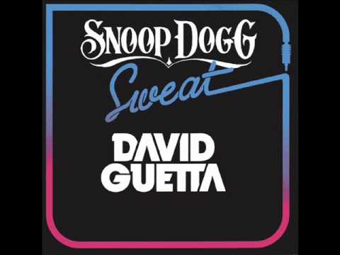 Snoop Dogg versus David Guetta (Remix) - Sweat