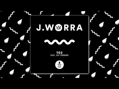 J. Worra - YOU feat. Cat Connors
