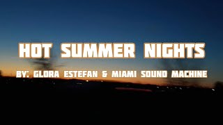 Hot Summer Nights By Gloria Estefan &amp; Miami Sound Machine