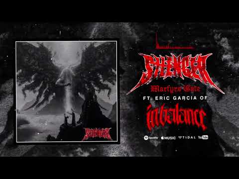 The Silencer TX - Martyr's Gate (feat. Eric Garcia of IN BALANCE)