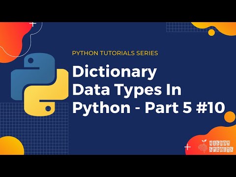 Dictionary In Python Data Types In Python Part 5 Python Programming In 5 Minutes 10