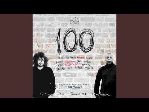 100 Years (Foremost Poets Remix)