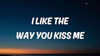 Artemas – i like the way you kiss me (Lyrics) “i like the way you kiss me, i can tell you miss me”