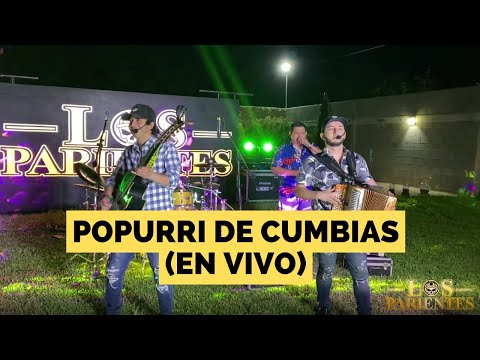 Popurri de cumbias - LOS PARIENTES