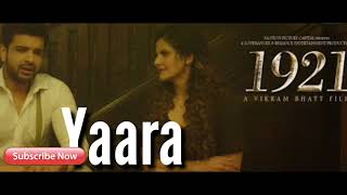 Yaara | 1921 | Zareen Khan &amp; Karan Kundrra | Arnab Dutta | Harish Sagane