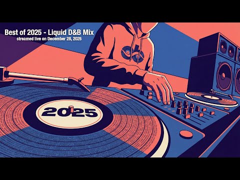 Offbeatdooter's Best of 2025 -  Liquid Drum & Bass DJ Mix (December 28, 2025)