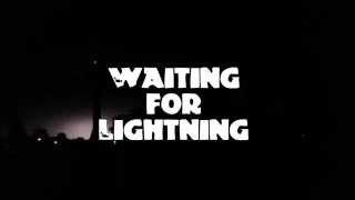 Waiting For Lightning