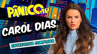 Carol Dias de volta em Pânico pra falar tudo da educação financeira e vida de panicat; veja íntegra