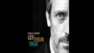 Hugh Laurie-They&#39;re Red Hot