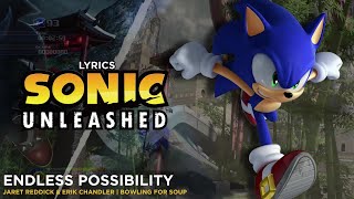 Endless Possibility [LYRICS] | Jaret Reddick &amp; Erik Chandler | Bowling For Soup | Sonic Unleashed