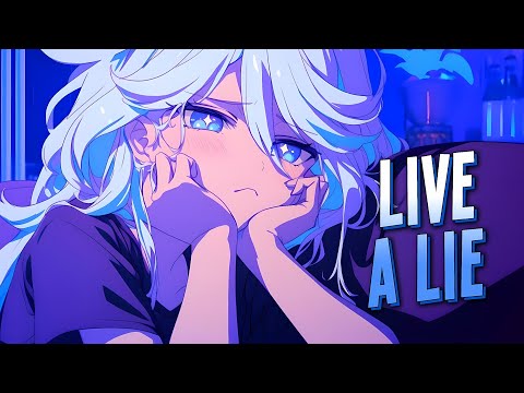 Nightcore - Live A Lie | Rival x Egzod ft. Andreas Stone [Sped Up]