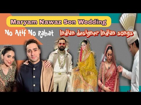 Maryam Nawaz Son Junaid's Wedding, Lahori Orchestra & Indian Designer #sabyasachi  Ka Charcha
