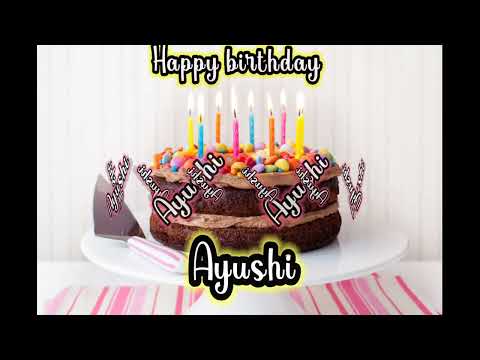 Ayushi birthday song with name birthday songs #birthdaysongwithname #birthdaysong #ayushi