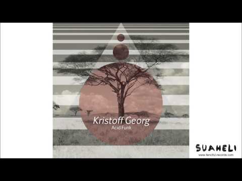 Kristoff Georg - Acid Funk (Marc Rempel Remix) [Suaheli007]