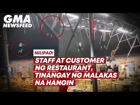 Staff at customer ng restaurant, tinangay ng malakas na hangin GMA News Feed