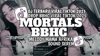Download lagu DJ WARRIYO - MORTALS BY UCIL FVNKY x MELODY MAMA AFRIKA x DROP MENGKANE, DJ VIRAL TIKTOK 2025🎵 mp3
