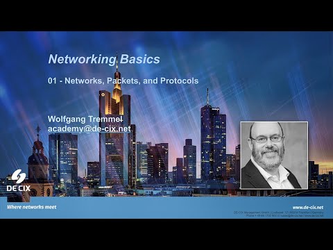 Networking basics: 01 Networks, Packets, and Protocols