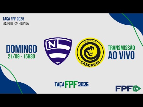 TAÇA FPF 2025 | NACIONAL X CASCAVEL | RODADA 2, AO VIVO E DE GRAÇA