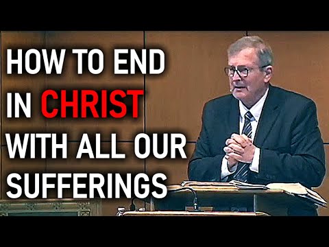 How to End in Christ with All Our Sufferings - Dr. Joel Beeke Sermon Hebrews 12:1-13 #Jesus #God
