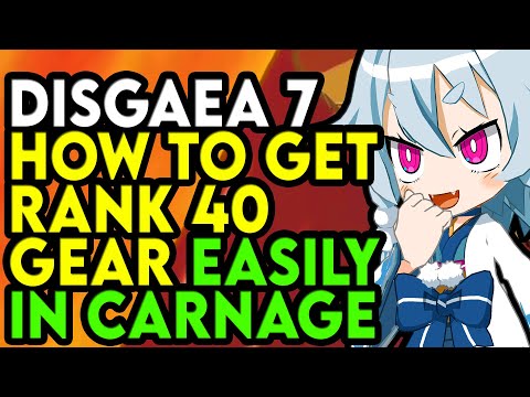 Disgaea 7 How To Obtain All Rank 40 Gear Best Gear In The Game