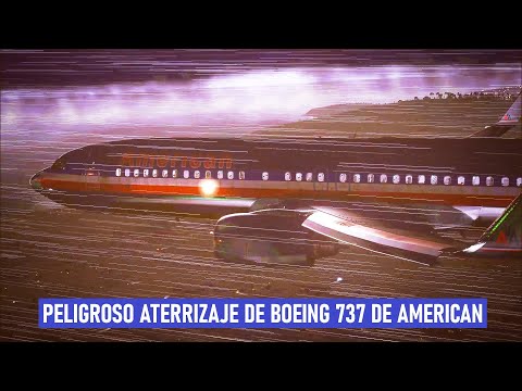 Boeing 737 de American se Estrella al Aterrizar - Vuelo 331 de AA