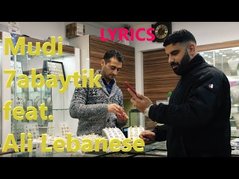 Lyrics zu "Mudi - 7abaytik feat. Ali Lebanese"