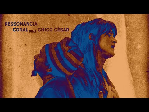 Ressonância (coral) (part. Chico César) - Aocoral